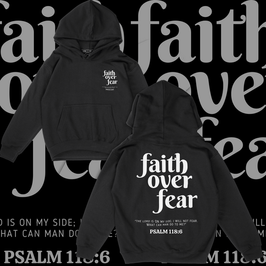 Faith Over Fear Unisex Hoodie